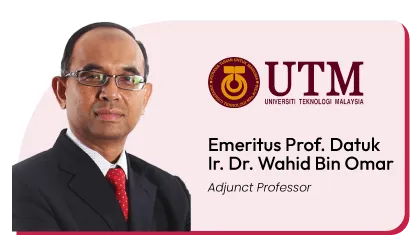 Emeritus Prof. Datuk Ir. Dr. Wahid Bin Omar
